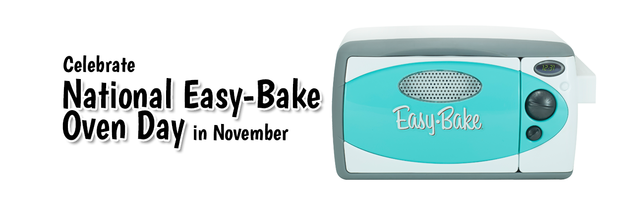 National Easy-Bake Oven Day
